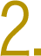 2.
